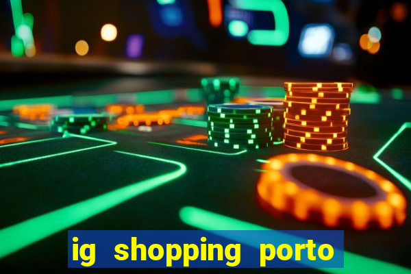 ig shopping porto velho cinema